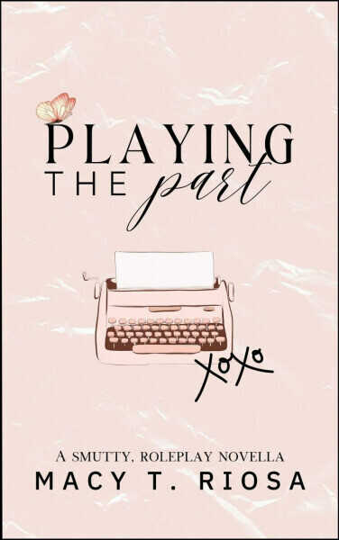 Играя роль - Мейси Т. Риоса