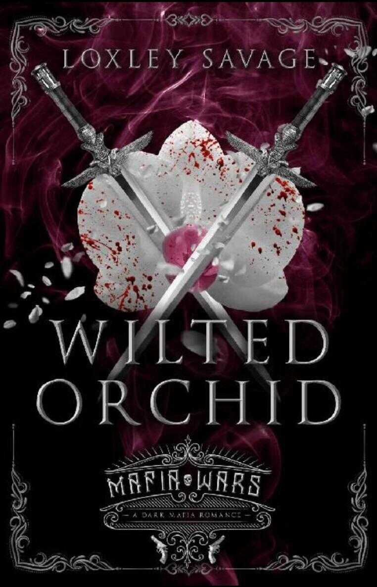 Увядшая орхидея - Локсли Сэвидж